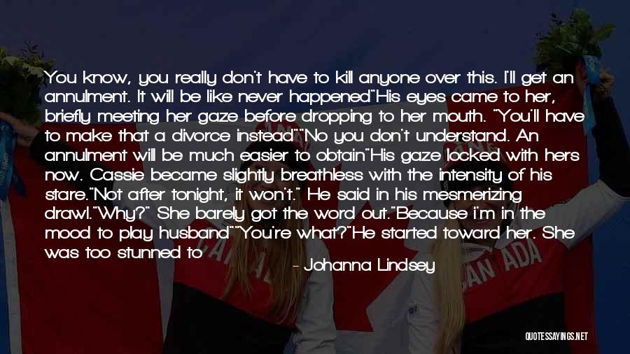 Charlie Kelly Serpico Quotes By Johanna Lindsey Charlie Kelly Serpico Quotes By Johanna Lindsey