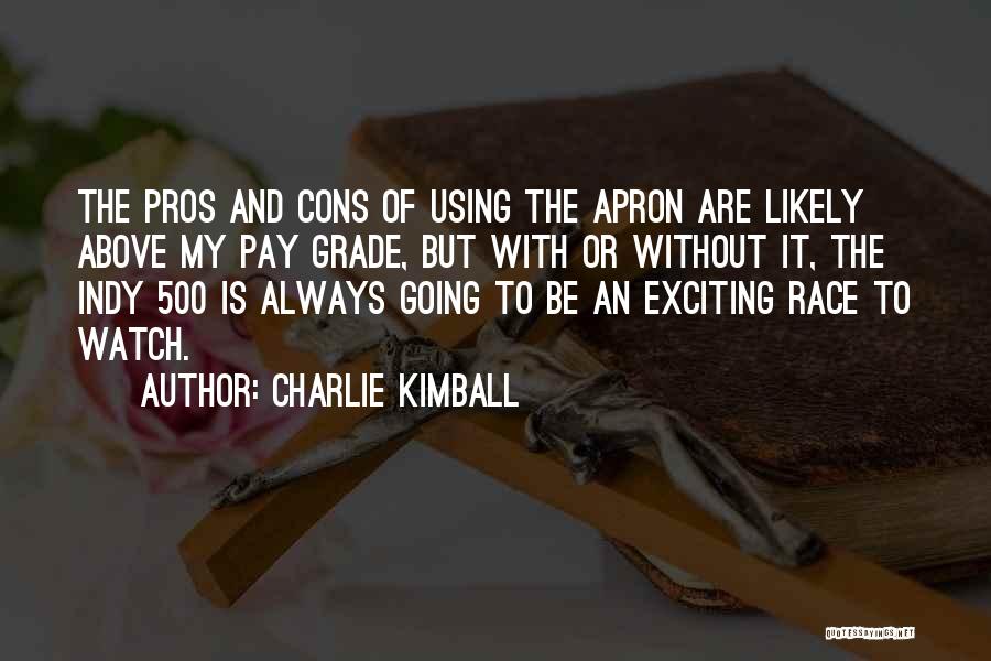 Charlie Kimball Quotes 1663402