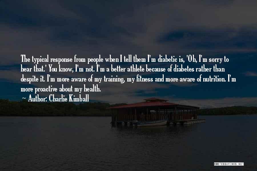Charlie Kimball Quotes 1714076