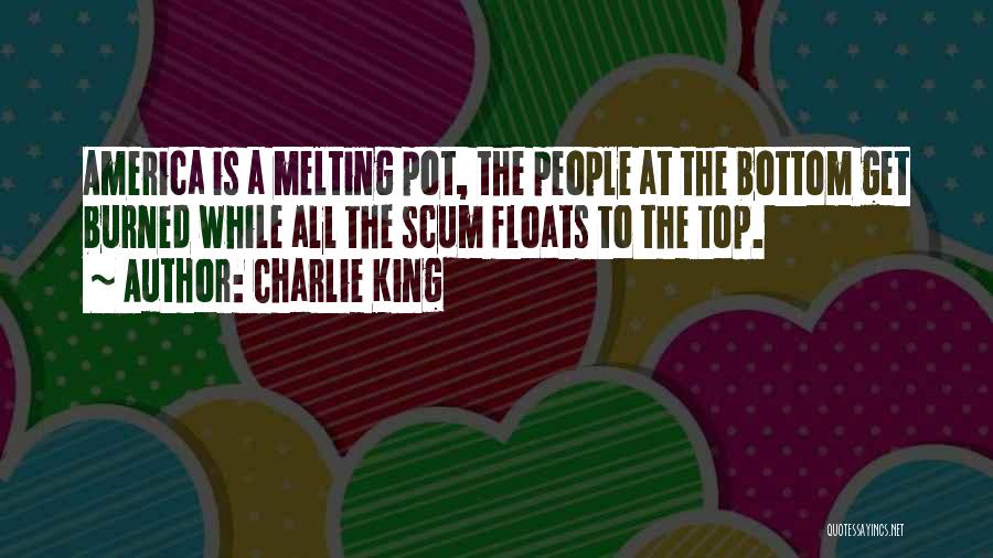 Charlie King Quotes 310763