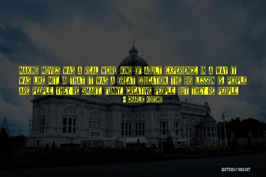 Charlie Korsmo Quotes 2252767 Charlie Korsmo Quotes 2252767
