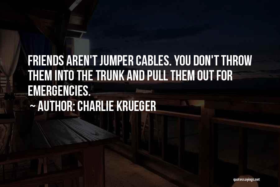 Charlie Krueger Quotes 760041