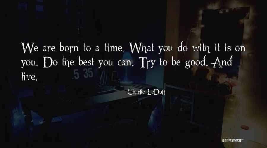 Charlie LeDuff Quotes 1842054 Charlie LeDuff Quotes 1842054