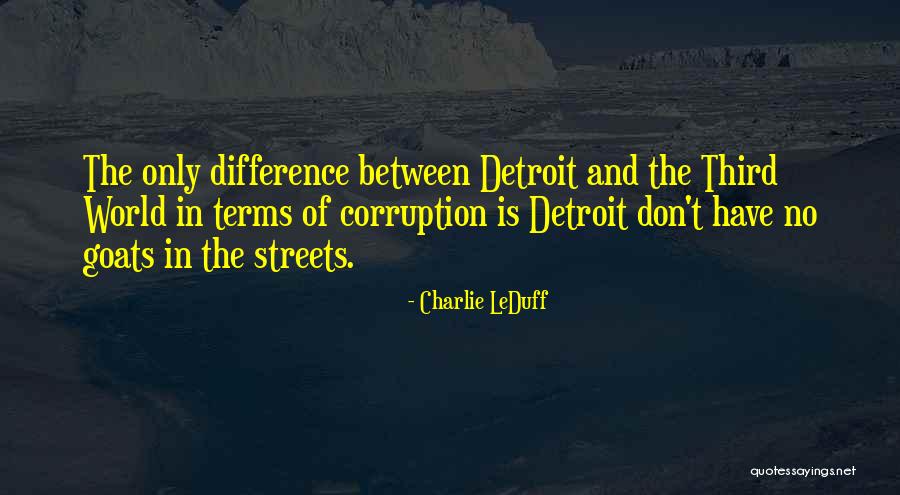 Charlie LeDuff Quotes 2171139 Charlie LeDuff Quotes 2171139