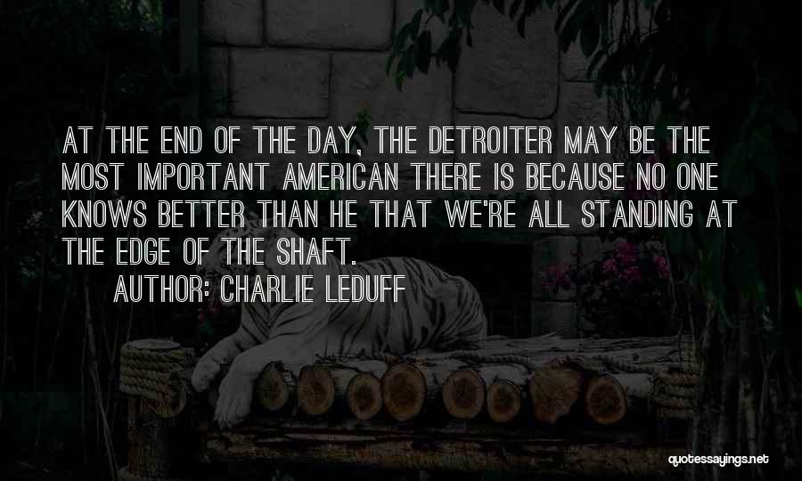 Charlie LeDuff Quotes 384386
