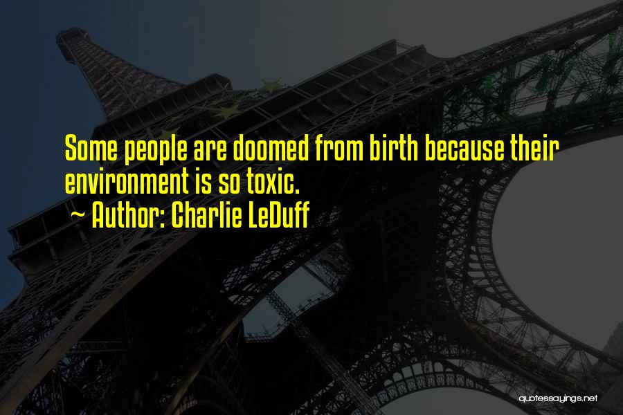Charlie LeDuff Quotes 498105