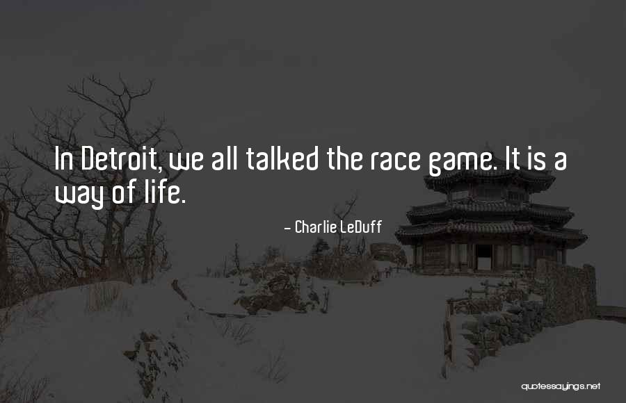 Charlie LeDuff Quotes 545994