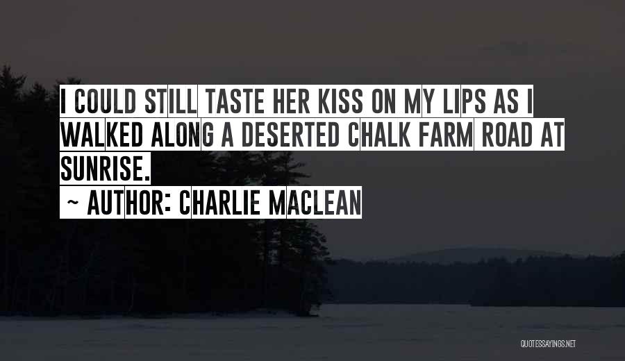 Charlie Maclean Quotes 631563