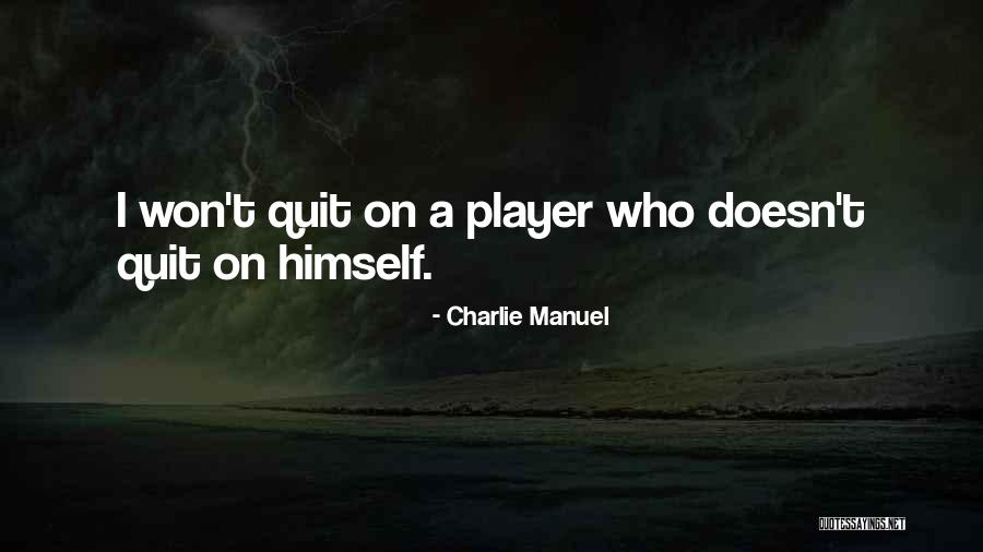 Charlie Manuel Quotes 1231388 Charlie Manuel Quotes 1231388