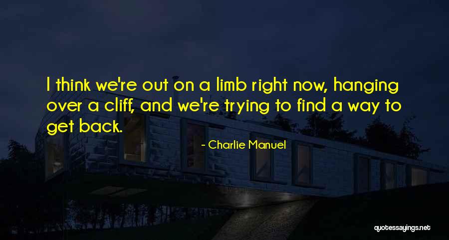 Charlie Manuel Quotes 229875