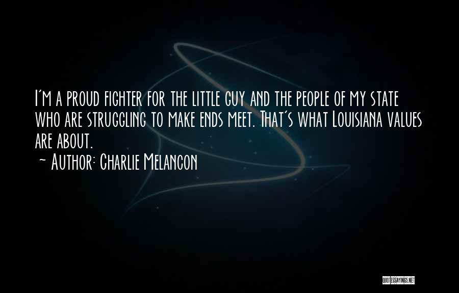 Charlie Melancon Quotes 1356524