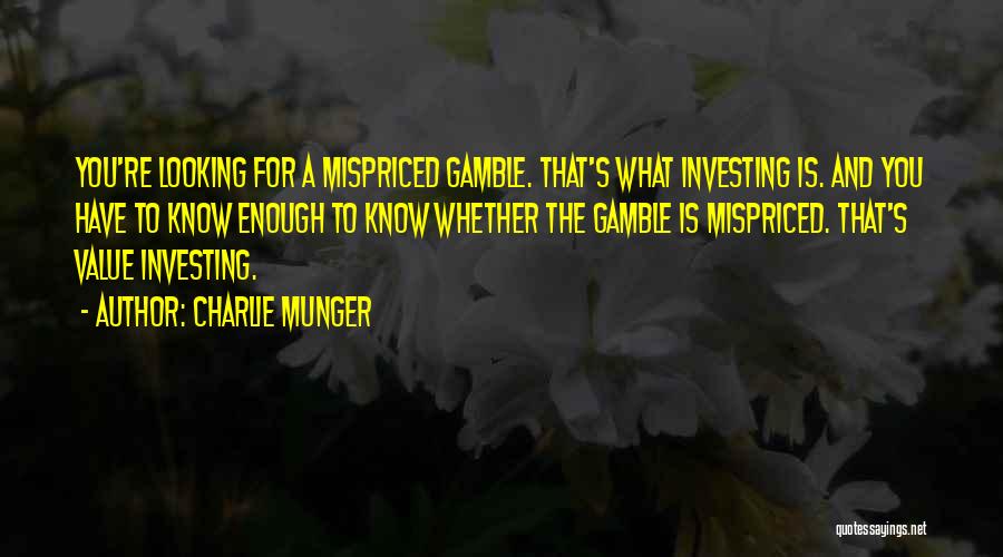 Charlie Munger Investing Quotes By Charlie Munger