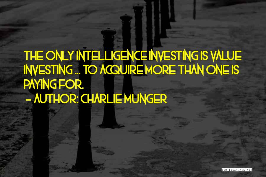 Charlie Munger Investing Quotes By Charlie Munger