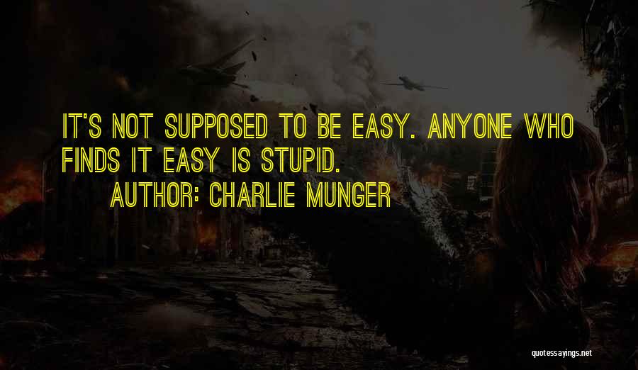 Charlie Munger Investing Quotes By Charlie Munger