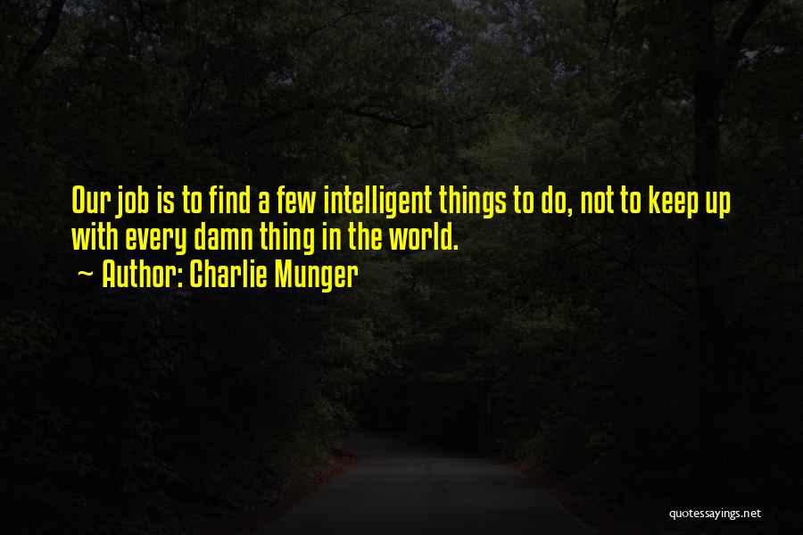 Charlie Munger Investing Quotes By Charlie Munger