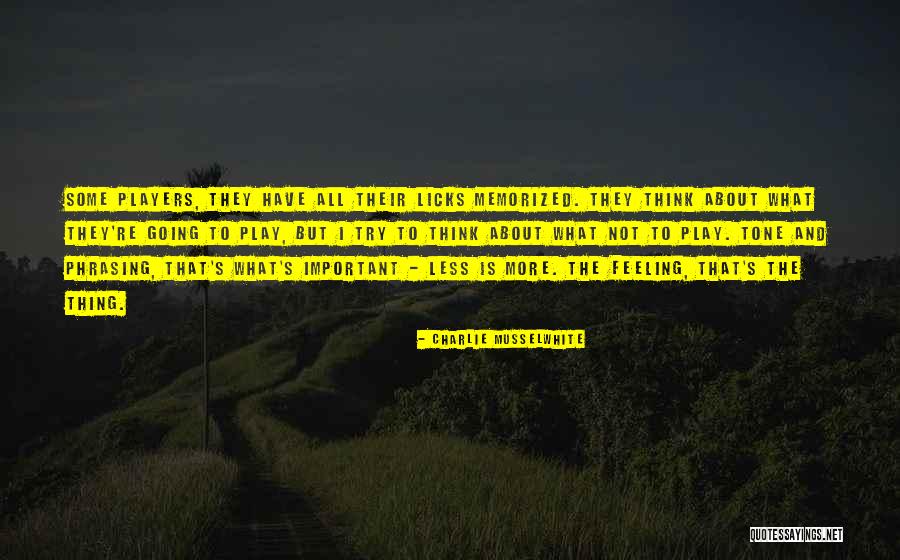 Charlie Musselwhite Quotes 1244582 Charlie Musselwhite Quotes 1244582