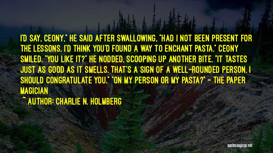 Charlie N. Holmberg Quotes 1481875