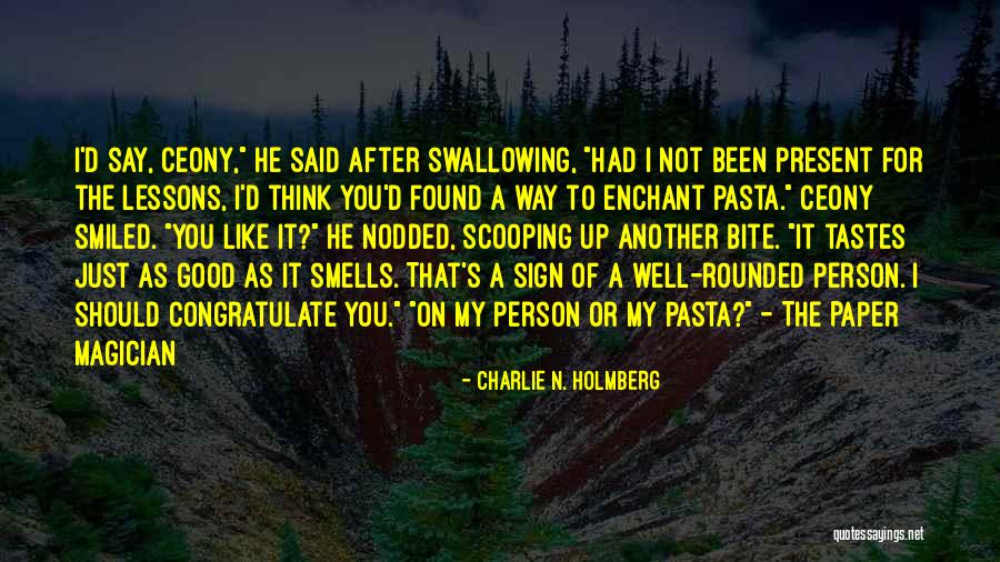 Charlie N. Holmberg Quotes 1481875 Charlie N. Holmberg Quotes 1481875
