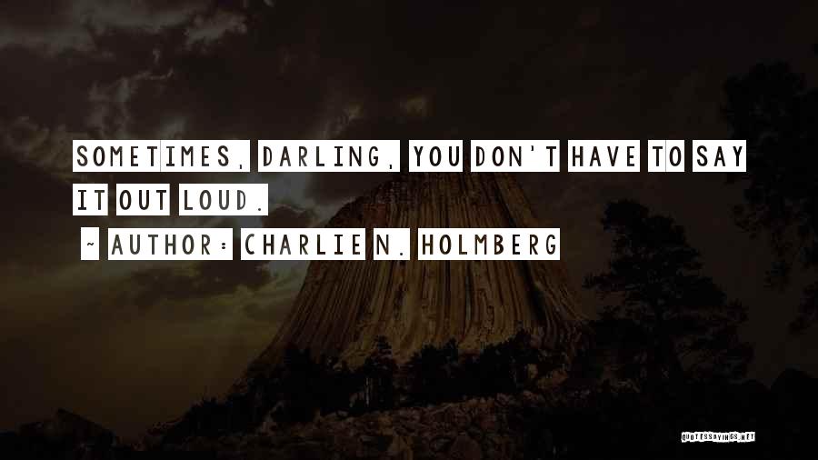 Charlie N. Holmberg Quotes 1507352