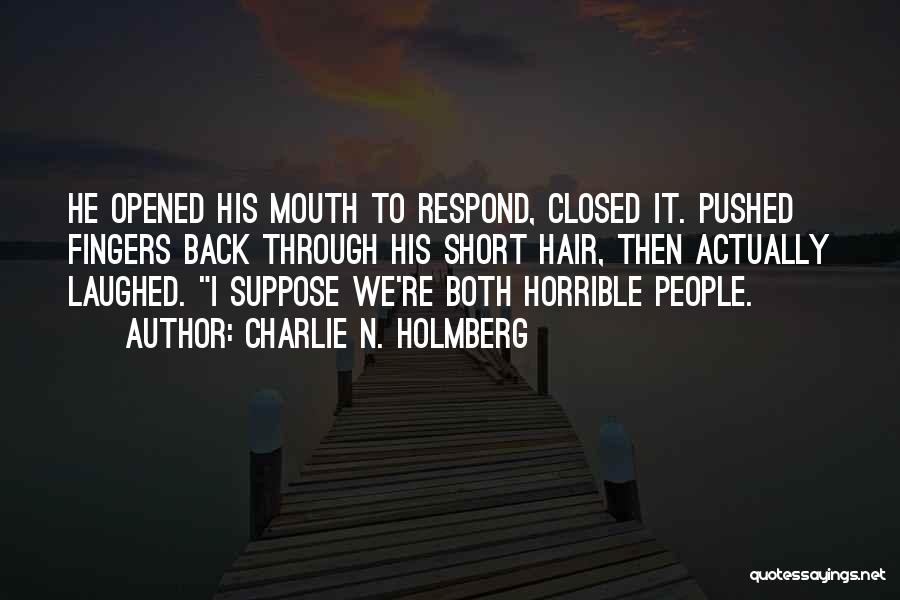 Charlie N. Holmberg Quotes 1746368 Charlie N. Holmberg Quotes 1746368
