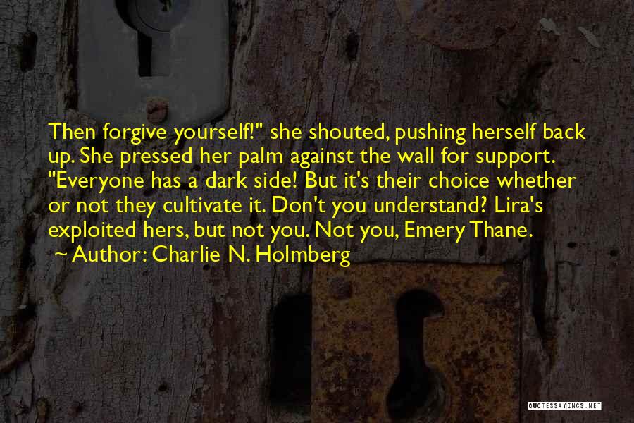 Charlie N. Holmberg Quotes 1804519