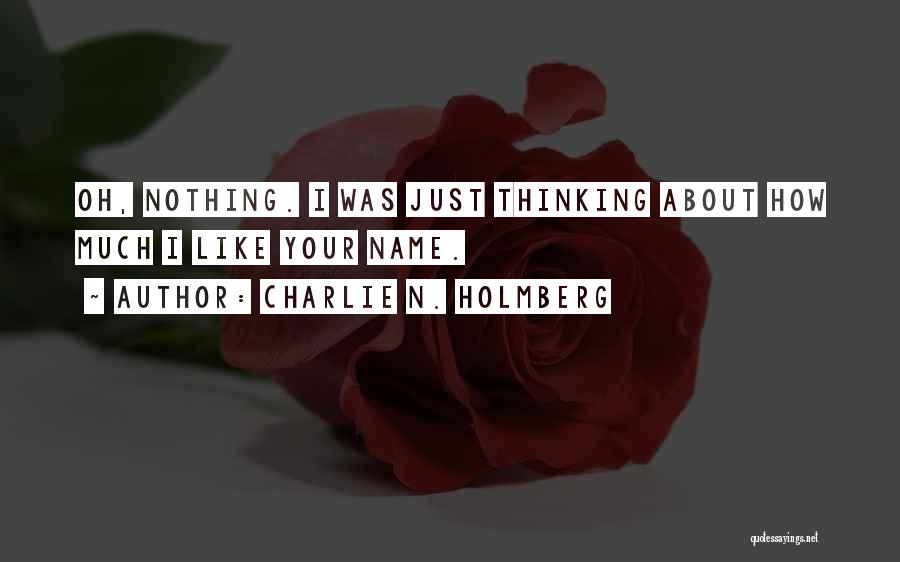 Charlie N. Holmberg Quotes 1945526