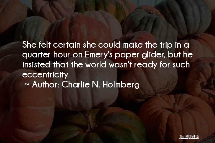 Charlie N. Holmberg Quotes 2252806