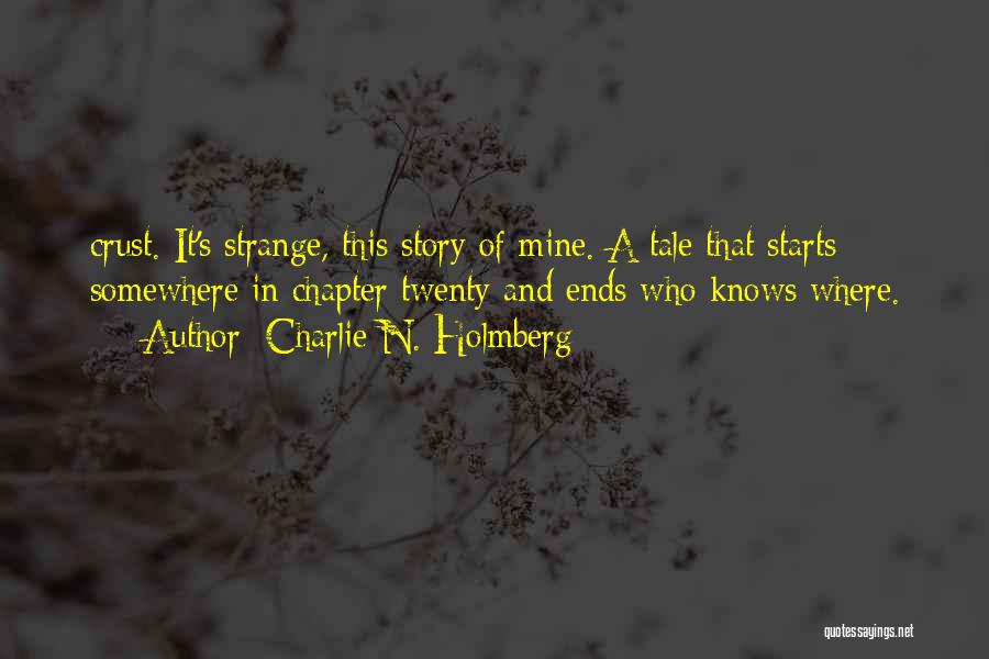 Charlie N. Holmberg Quotes 385581 Charlie N. Holmberg Quotes 385581
