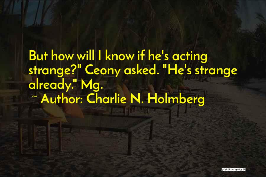 Charlie N. Holmberg Quotes 979045