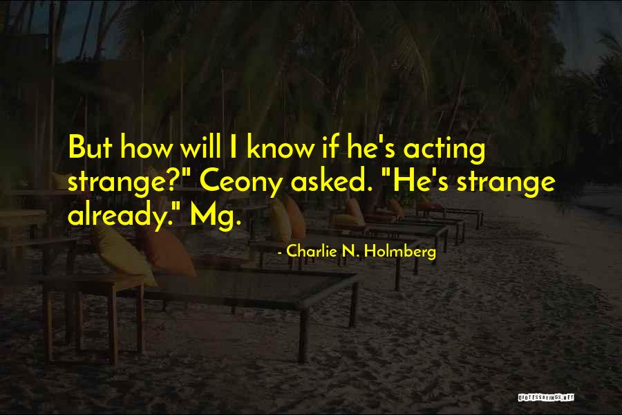 Charlie N. Holmberg Quotes 979045