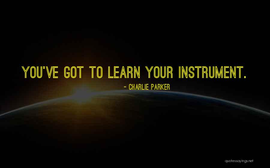 Charlie Parker Quotes 1075299