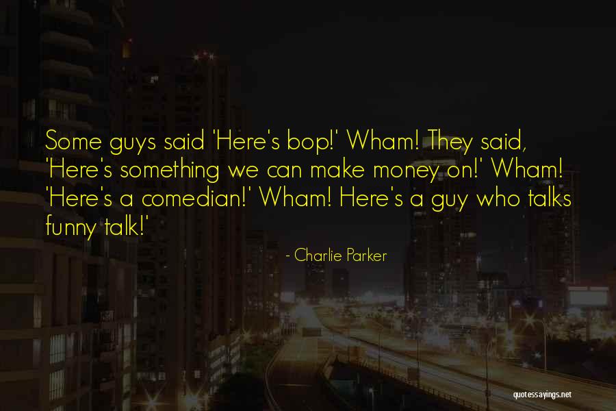 Charlie Parker Quotes 1272825 Charlie Parker Quotes 1272825