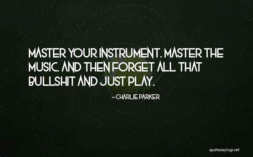 Charlie Parker Quotes 2270938