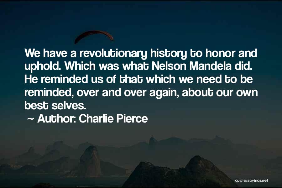 Charlie Pierce Quotes 1952318