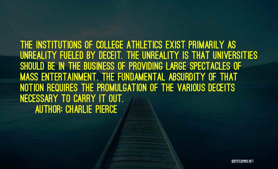 Charlie Pierce Quotes 1985185