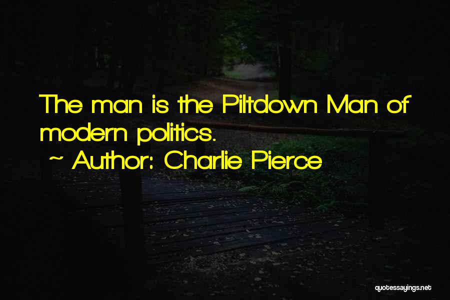 Charlie Pierce Quotes 2067685
