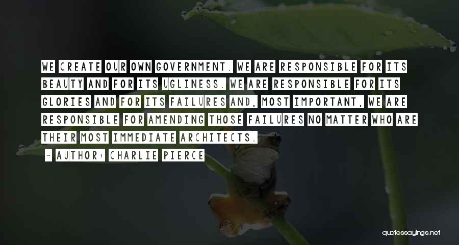 Charlie Pierce Quotes 2143748