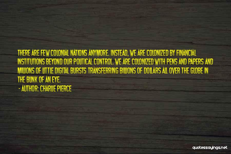 Charlie Pierce Quotes 925421