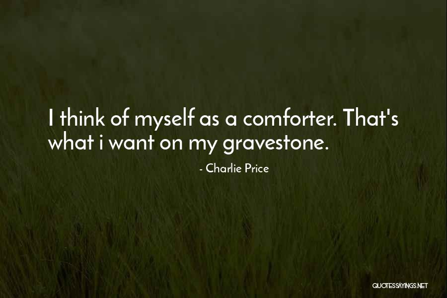 Charlie Price Quotes 2116815 Charlie Price Quotes 2116815