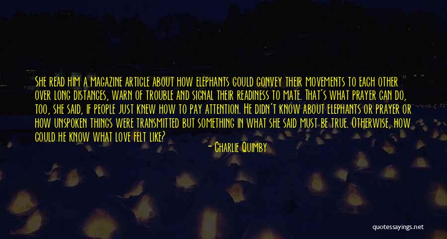 Charlie Quimby Quotes 1600628