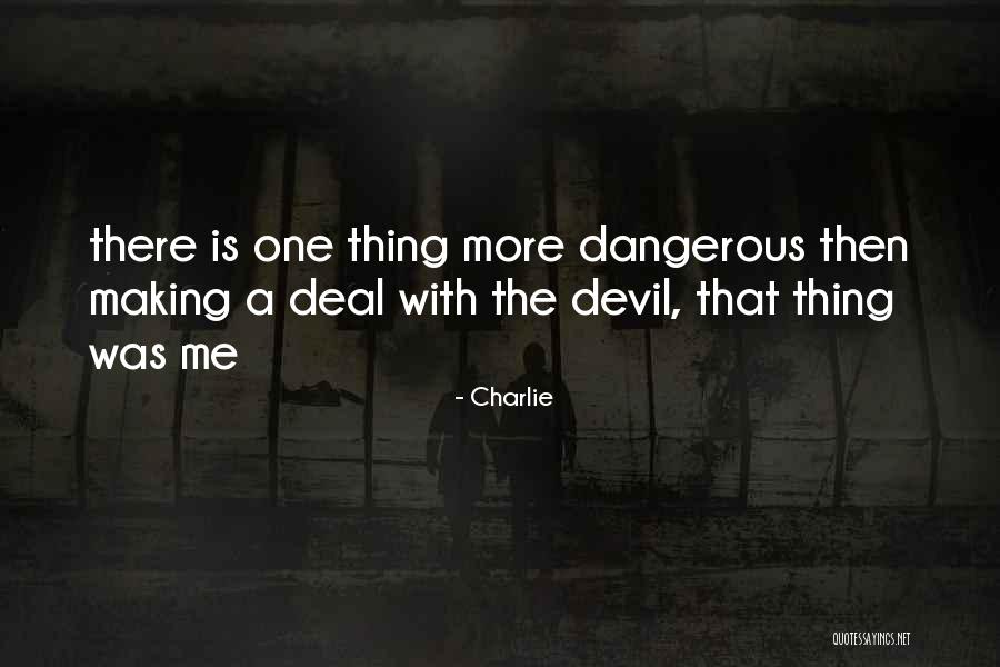 Charlie Quotes 2124444 Charlie Quotes 2124444