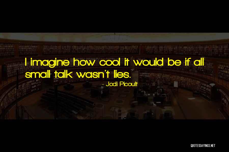 Charlie Ridgemont Quotes By Jodi Picoult Charlie Ridgemont Quotes By Jodi Picoult