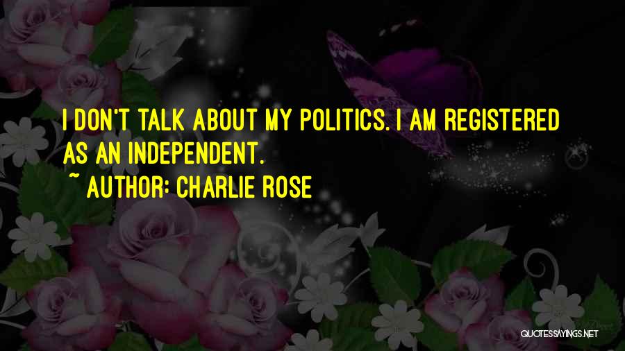 Charlie Rose Quotes 273603