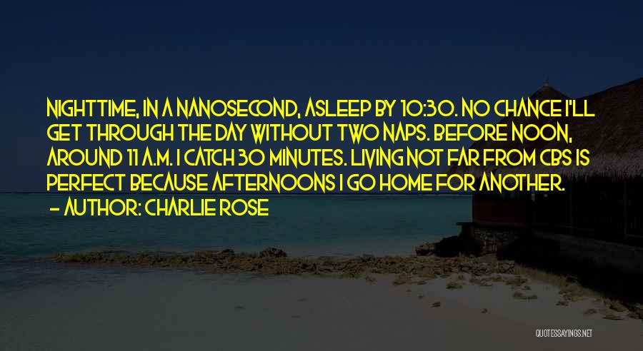 Charlie Rose Quotes 524875