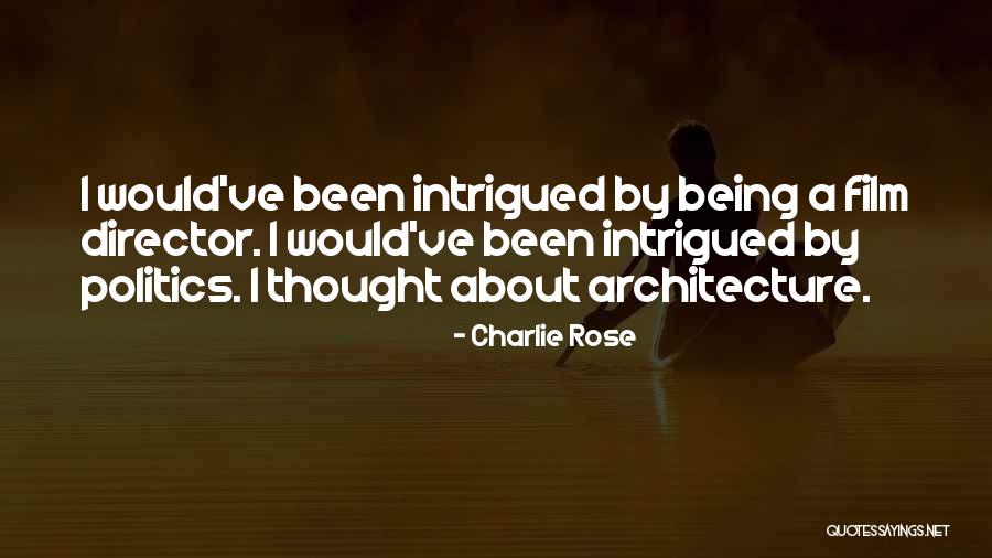 Charlie Rose Quotes 862602 Charlie Rose Quotes 862602