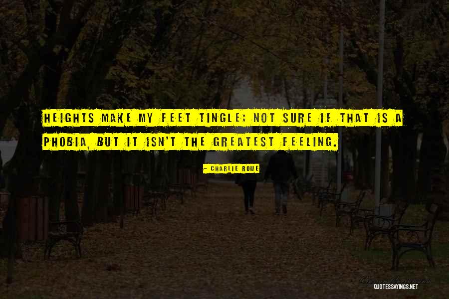 Charlie Rowe Quotes 2212166 Charlie Rowe Quotes 2212166