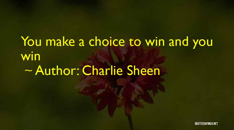 Charlie Sheen Quotes 1018375