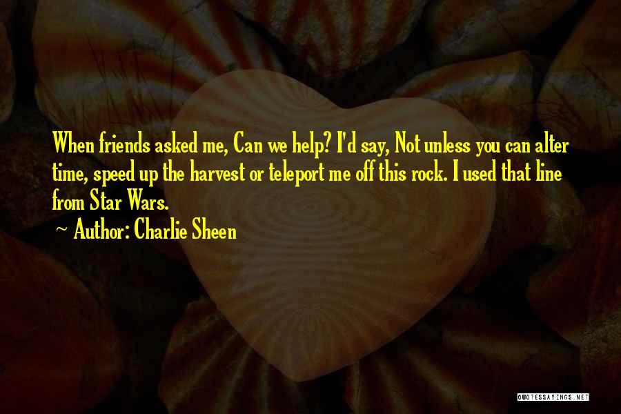 Charlie Sheen Quotes 1306543