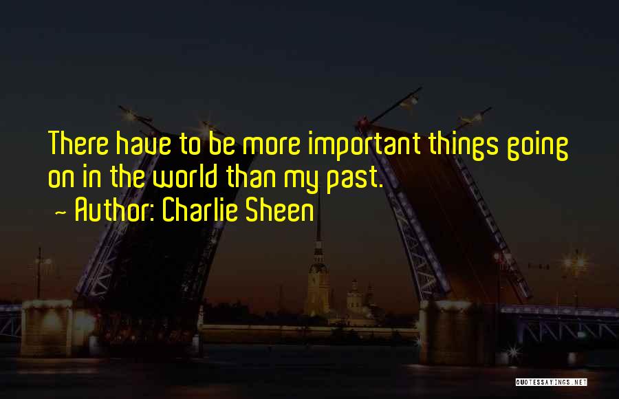 Charlie Sheen Quotes 1557163