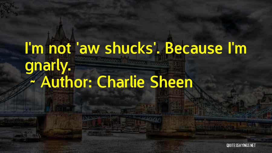 Charlie Sheen Quotes 2029509